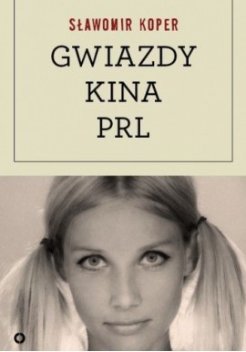 Gwiazdy kina PRL Koper Sławomir