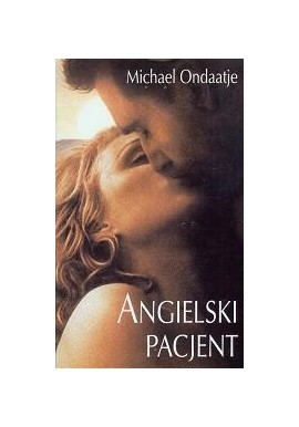 Michael Ondaatje Angielski pacjent