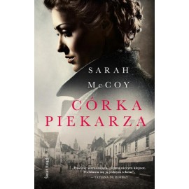 Sarah McCoy Córka piekarza