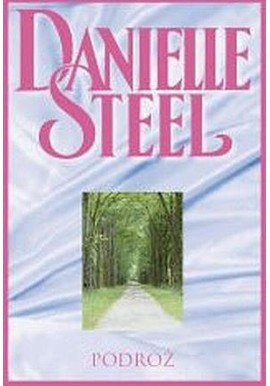 Danielle Steel Podróż