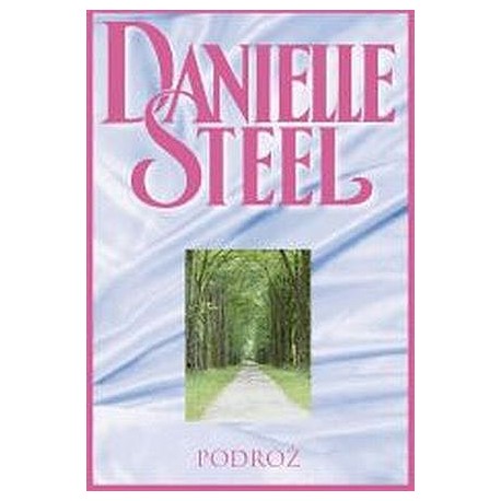 Danielle Steel Podróż