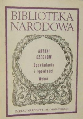 Antoni Czechow Opowiadania i opowieści BN