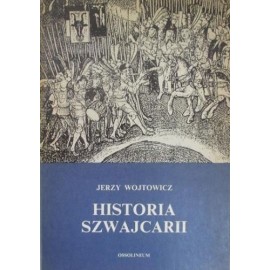 Historia Szwajcarii Jerzy Wojtowicz