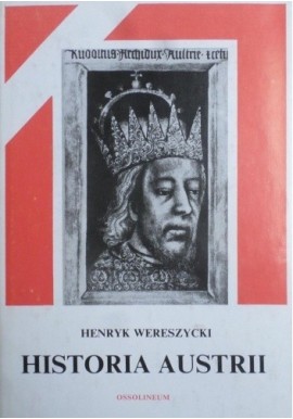 Historia Austrii Henryk Wereszycki