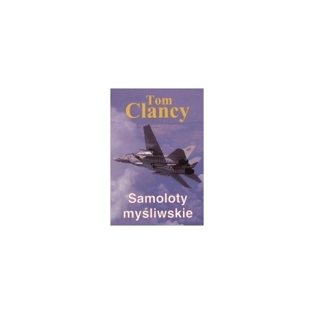 Tom Clancy Samoloty myśliwskie