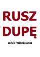 Jacek Wiśniowski Rusz dupę