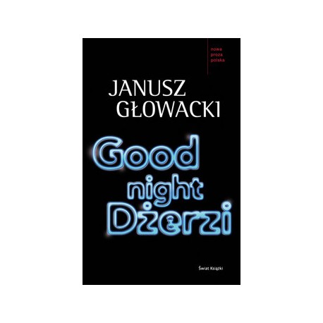 Good night Dżerzi Janusz Głowacki