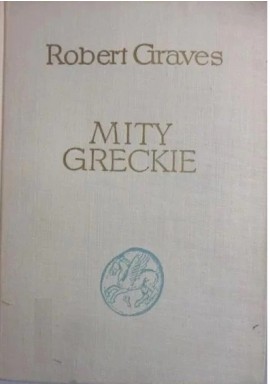 Mity Greckie Robert Graves