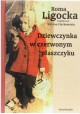 Dziewczynka w czerwonym płaszczyku Roma Ligocka współpraca Iris von Finckenstein