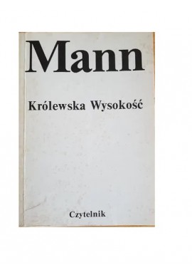 Królewska Wysokość Tomasz Mann