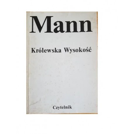 Królewska Wysokość Tomasz Mann