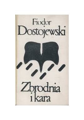 Zbrodnia i kara Fiodor Dostojewski