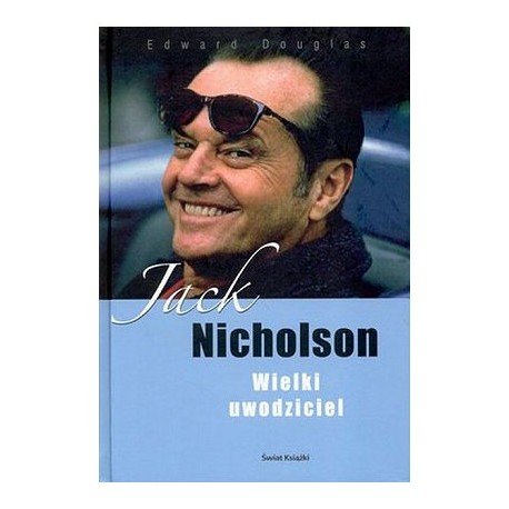 Jack Nicholson Wielki uwodziciel Edward Douglas