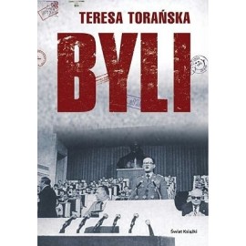 Byli Teresa Torańska