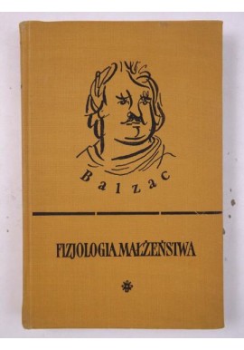 Fizjologia małżeństwa Honoriusz Balzac