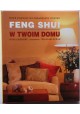 Feng Shui w Twoim domu Nowe pomysły na urządzanie wnętrz Gina Lazenby