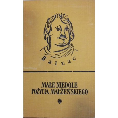 Małe niedole pożycia małżeńskiego Honoriusz Balzac