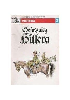 Sojusznicy Hitlera 1941-45 Seria Militaria nr 3 Hubert J. Kuberski