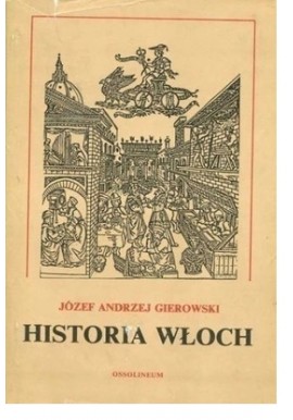 Historia Włoch Józef Andrzej Gierowski