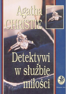 Detektywi w służbie miłości Agatha Christie