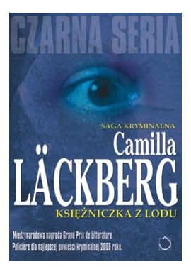 Księżniczka z lodu Camilla Lackberg