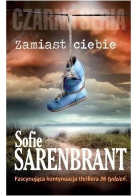 Zamiast ciebie Sofie Sarenbrant