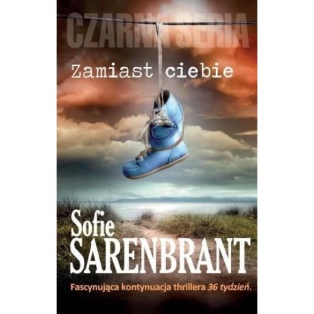 Zamiast ciebie Sofie Sarenbrant