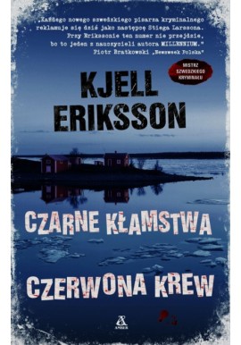 Czarne kłamstwa Czerwona krew Kjell Eriksson