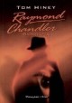 Raymond Chandler Biografia Tom Hiney