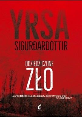 Odziedziczone zło Yrsa Sigurdardottir