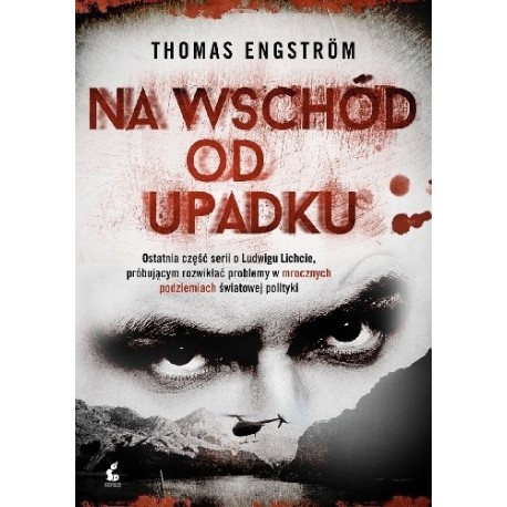 Na wschód od upadku Thomas Engstrom