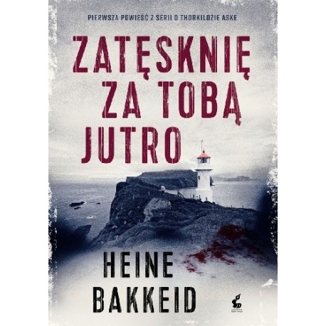 Zatęsknię za tobą jutro Heine Bakkeid