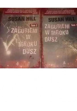 Zagubieni w mroku dusz (kpl - tom 1 i 2) Susan Hill