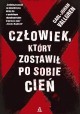 Człowiek, który zostawił po sobie cień Carl-Johan Vallgren