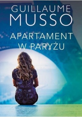 Apartament w Paryżu Guillaume Musso