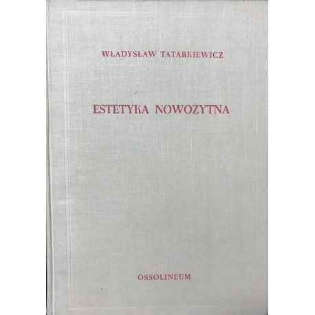 Estetyka nowożytna Władysław Tatarkiewicz