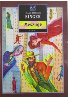 Meszuge Isaac Bashevis Singer