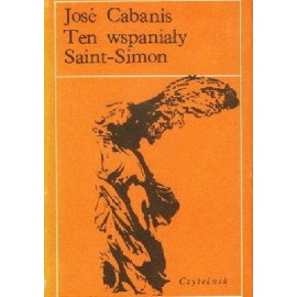 Ten wspaniały Saint-Simon Jose Cabanis (Seria Nike)