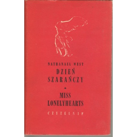 Dzień szarańczy. Miss Lonelyhearts Nathanael West (Seria Nike)