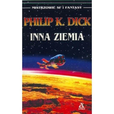 Inna ziemia Philip K. Dick