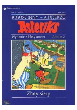 Asteriks Złoty sierp Wydanie z leksykonem Album 2 Rene Goscinny, Albert Uderzo