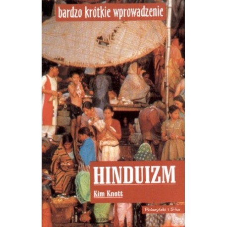 Hinduizm Bardzo krótkie wprowadzenie Kim Knott