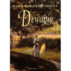 Dewajtis Maria Rodziewiczówna