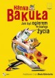 Jak być ogierem do końca życia Hanna Bakuła