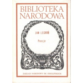 Poezje Jan Lechoń Seria BN Roman Loth (opracowanie)