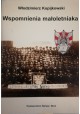 Wspomnienia małoletniaka Włodzimierz Kopijkowski