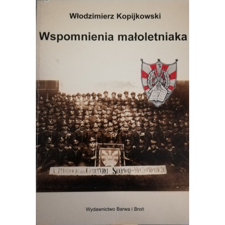 Wspomnienia małoletniaka Włodzimierz Kopijkowski