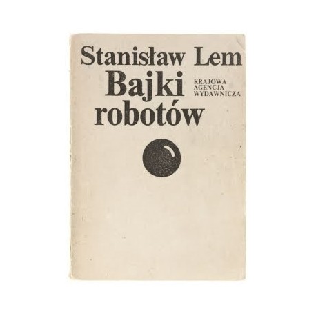 Bajki robotów Stanisław Lem