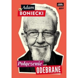 Połączenie odebrane Ks. Adam Boniecki