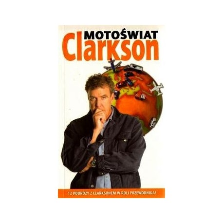 Motoświat Jeremy Clarkson